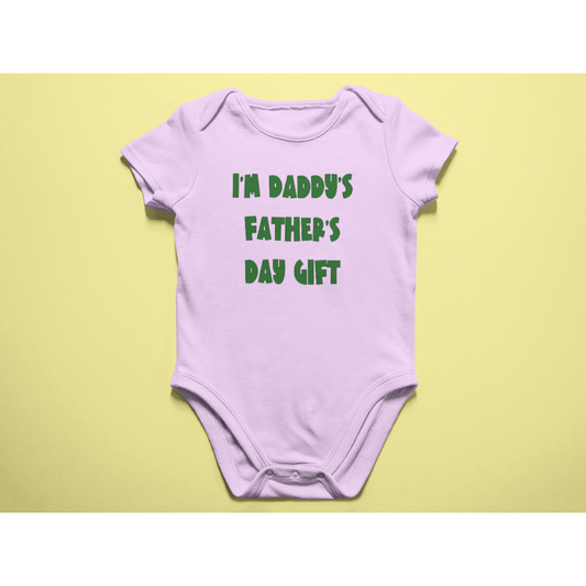 I'm Daddy's Father's Day Gift Infant Onesie