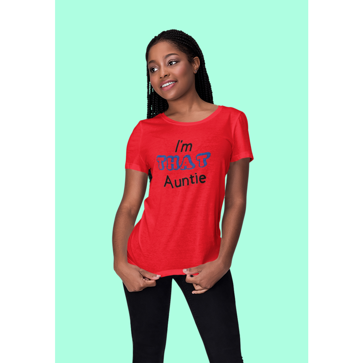 I'm THAT Auntie Shirt for Women